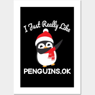 Funny Penguin Christmas Gift I Just Really Like Penguins OK Posters and Art